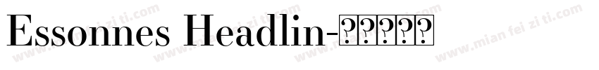 Essonnes Headlin字体转换